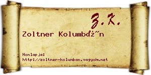 Zoltner Kolumbán névjegykártya
